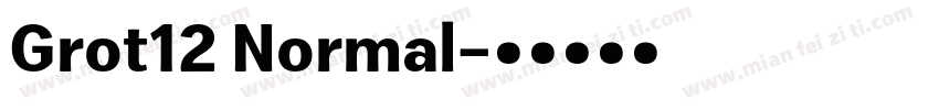 Grot12 Normal字体转换